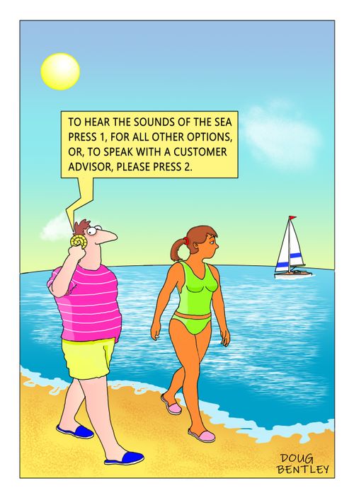 "To hear the sounds of the seas press 1, for all other options, or, to speak with a customer advisor, please press 2."