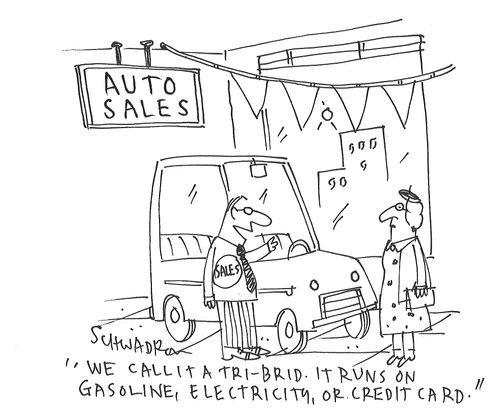 "We call it a tri-brid. It runs on gasoline, electricity, or credit card."
