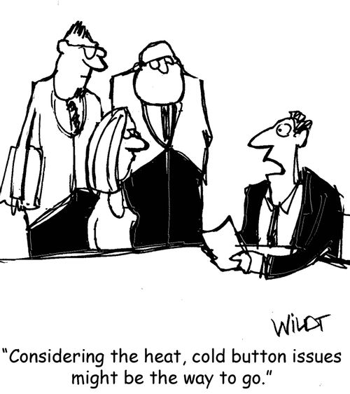 "Considering the heat, cold button issues might be the way to go."