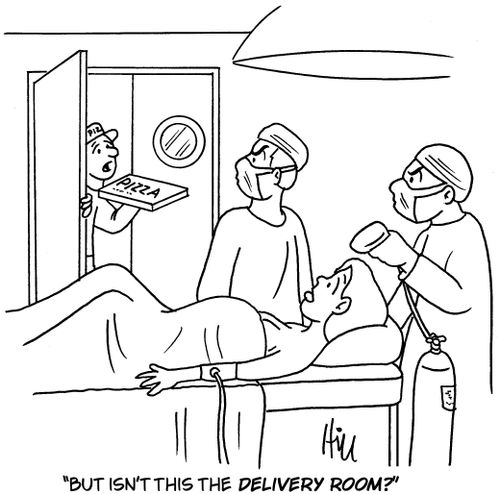 "But isn't this the delivery room?"