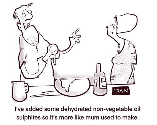 "I've added some dehydrated non-vegetable oil sulphites so it's more like mum used to make."