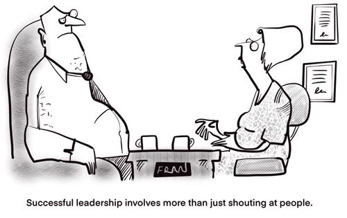 "Successful leadership involves more than just shouting at people."