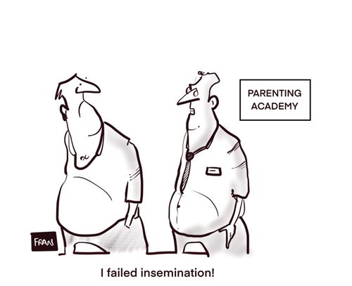 "I failed insemination!"