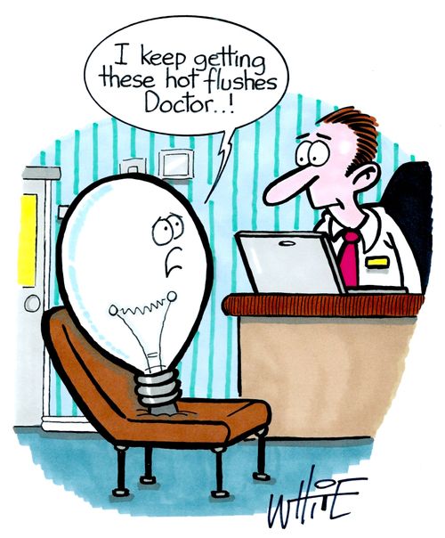 "I keep getting these hot flushes Doctor...!"