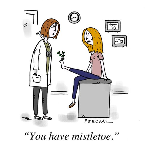 "You have mistletoe."