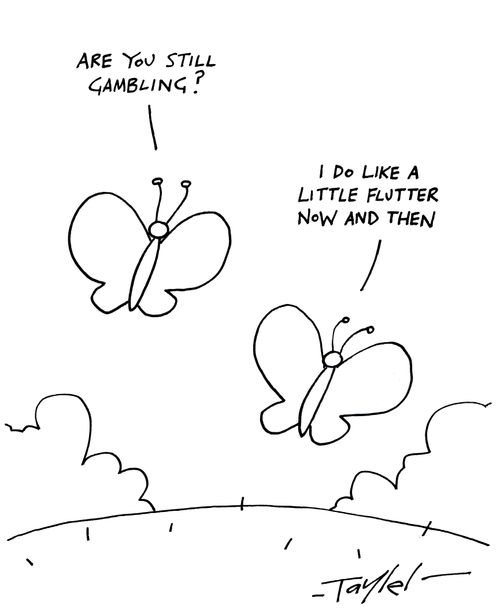 "I do like a little flutter now and then."