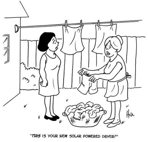 "This is your new solar powered dryer?"
