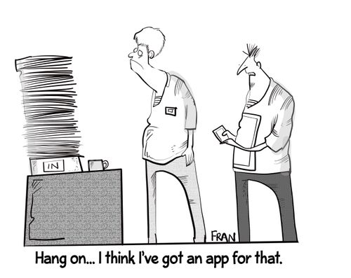 "Hang on. . . I think I've got an app for that."