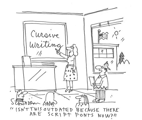 "Isn't this outdated because there are script fonts now?"