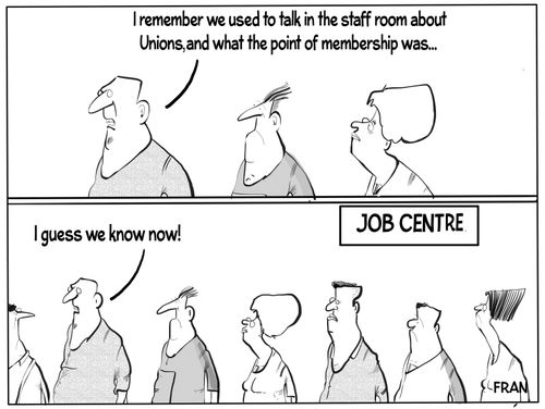 "I remember we used to take in the staff room about Unions, and what the point of membership was..."