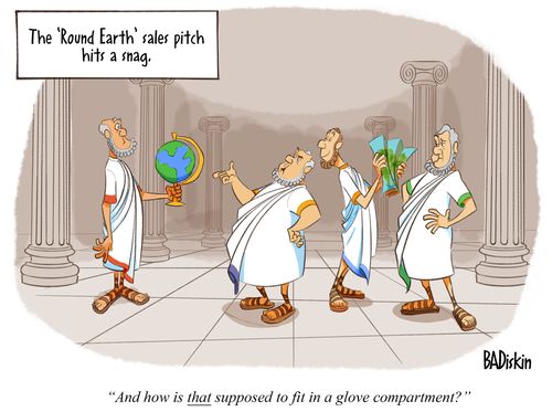 The 'Round Earth' sales pitch hits a snag.