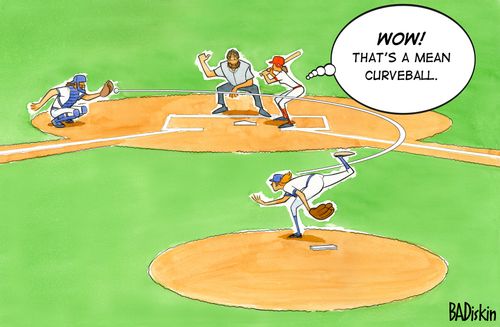 "Wow! That's a mean curveball."
