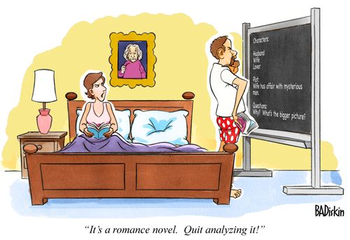 "It's a romance novel. Quit analysing it!"