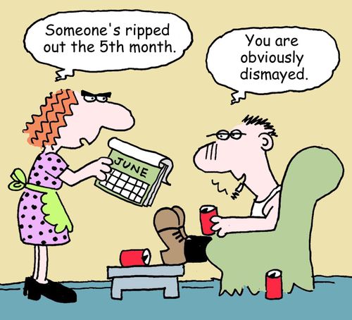 "Someone's ripped out the 5th month."