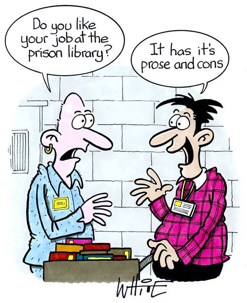 "Do you like your job at the prison library?"
