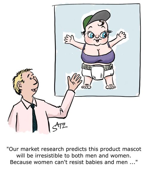 "Our market research predicts this product mascot will be irresistible to both men and women..."
