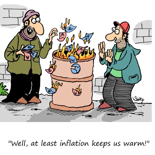 "Well, at least inflation keeps us warm!"