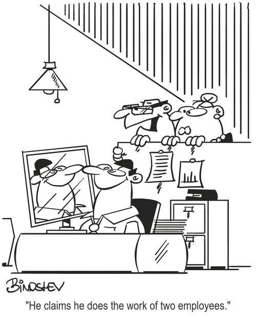 "He claims he does the work of two employees."