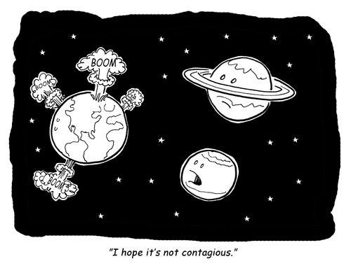 "I hope it's not contagious."
