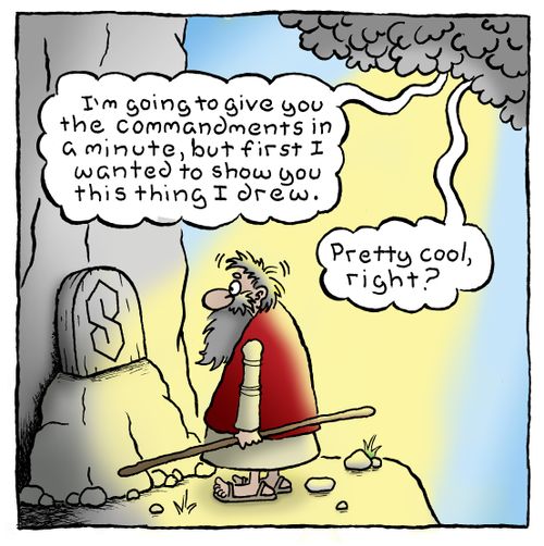 "I'm going to give you the commandments in a minute, but first I wanted to show you this thing I drew." 