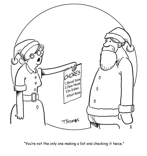 "You're not the only one making a list and checking it twice."