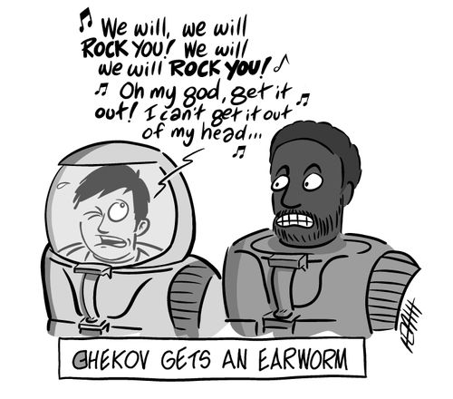 Chekov gets an ear worm.