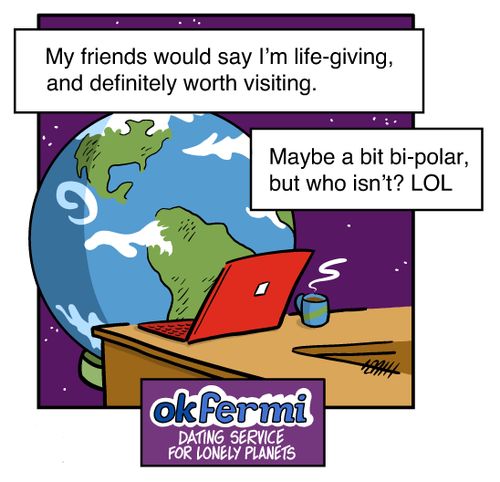 okfermi: Dating Service for Lonely Planets.