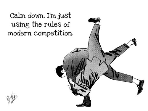 "Calm down, I'm just using the rules of modern competition."