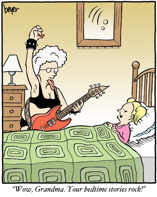 "Wow, Grandma. Your bedtime stories rock!"