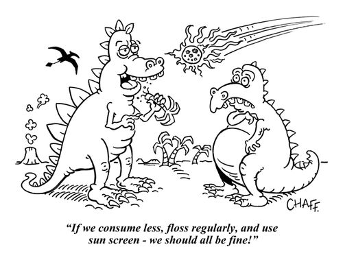 "If we consume less, floss regularly, and use sun screen - we should all be fine!"