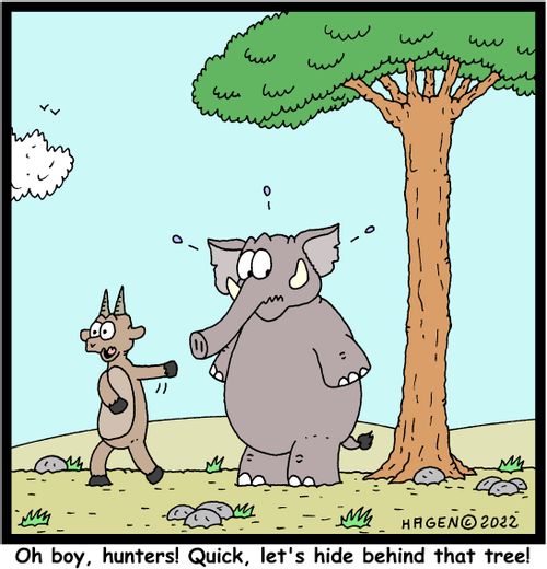 "Oh boy, hunters! Quick, let's hide behind that tree!"