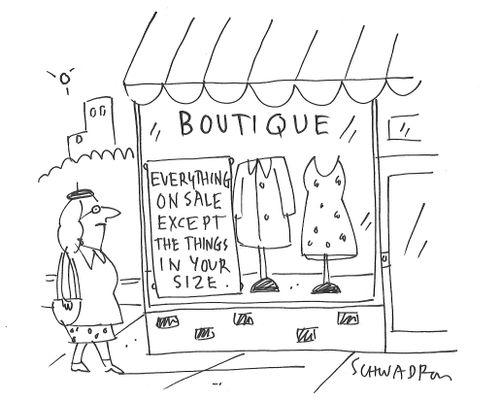 Boutique: Everything on sale except the things in your size. 