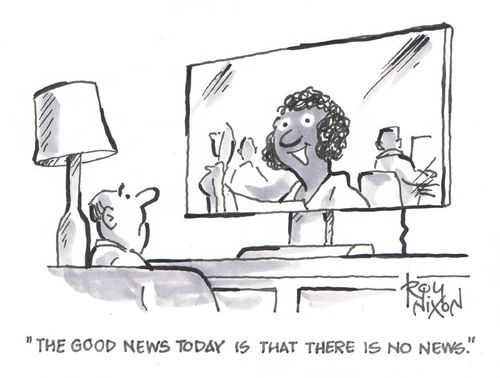 "The good news today is that there is no news."