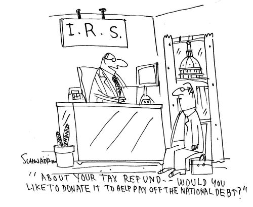 "About your tax refund—would you like to donate it to help pay off the national debt?"