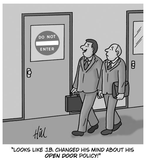 "Looks like J.B. changed his mind about his open door policy!"