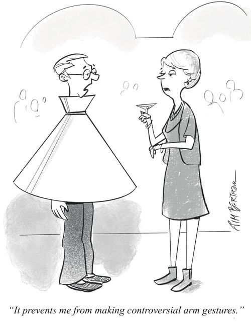 "It prevents me from making controversial arm gestures."