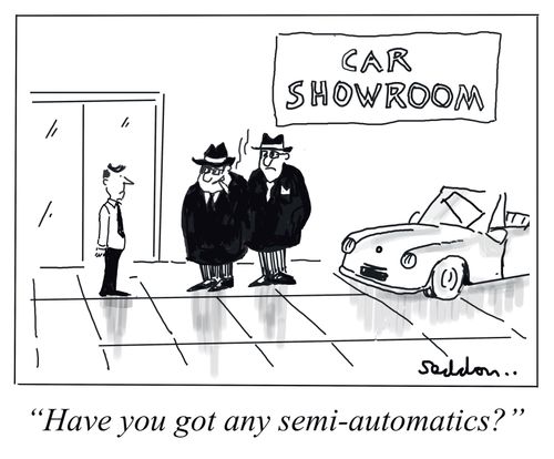 "Have you got any semi-automatics?"