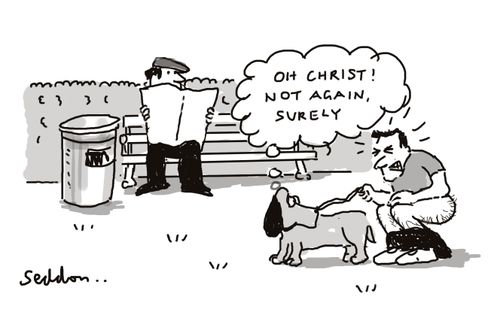 "Oh Christ! Not again, surely."