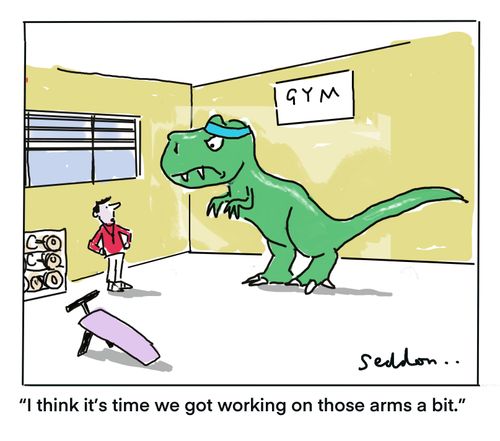 "I think it's time we got working on those arms a bit."