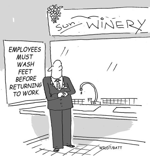Winery: Employees Must Wash Feet Before Returning to Work.