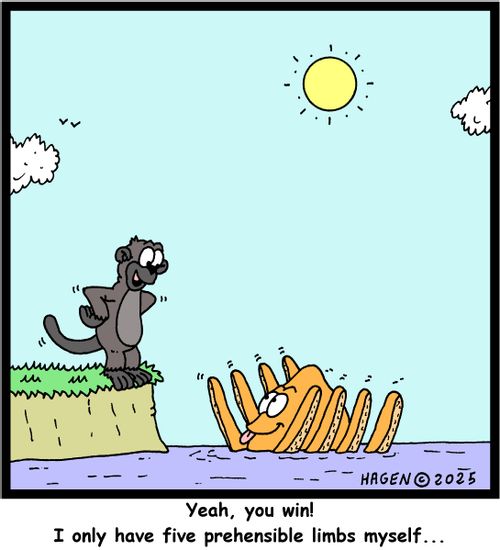 "Yeah, you win! I only have five prehensile limbs myself..."