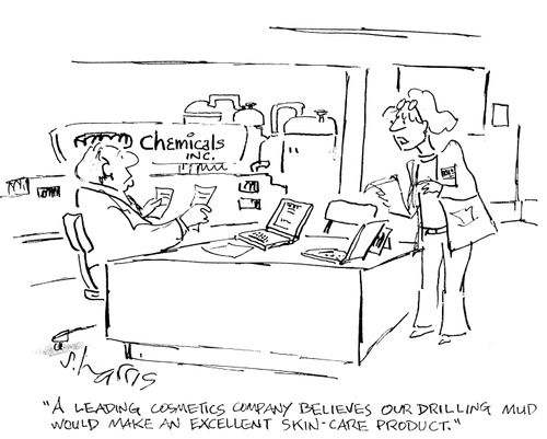 "A Leading cosmetics company believes our drilling mud would ake an excellent skincare product."