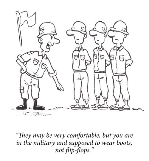 "They may be very comfortable, but you are in the military and supposed to wear boots, not flip-flops."