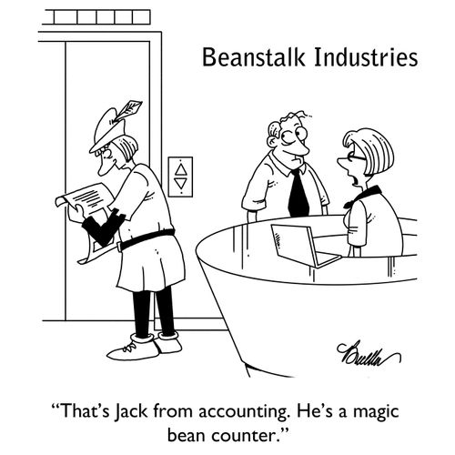 "That's Jack from accounting. He's a magic bean counter."