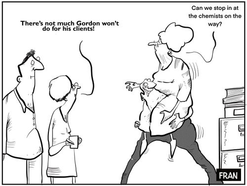"There's not much Gordon won't do for his clients!"