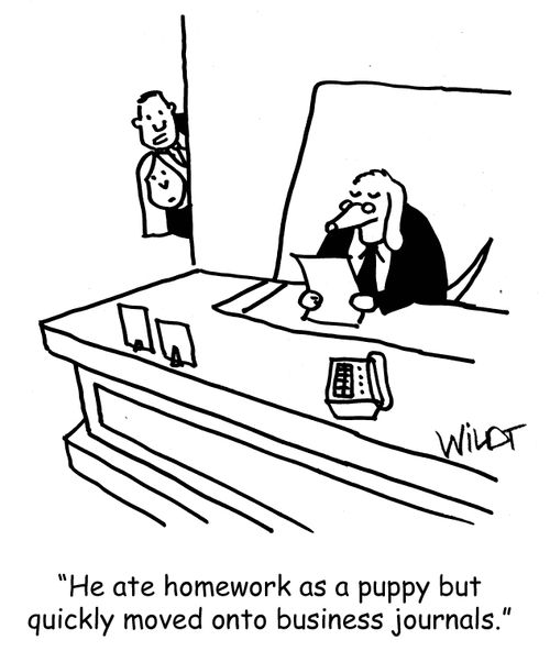 "He ate homework as a puppy but quickly moved onto business journals."
