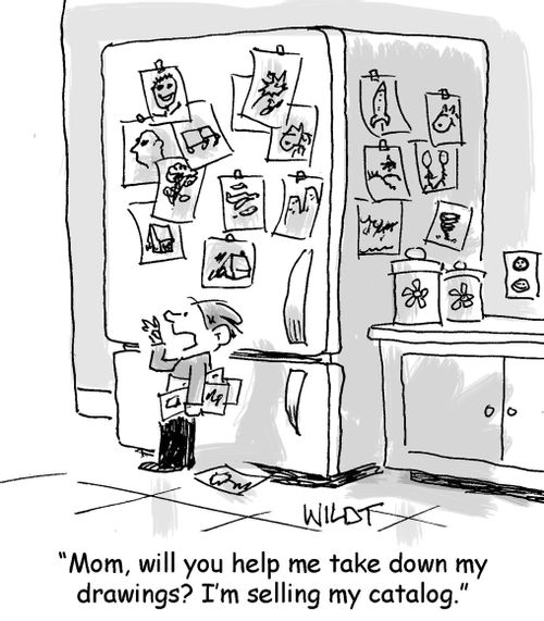 "Mom, will you help me take down my drawings? I'm selling my catalog."