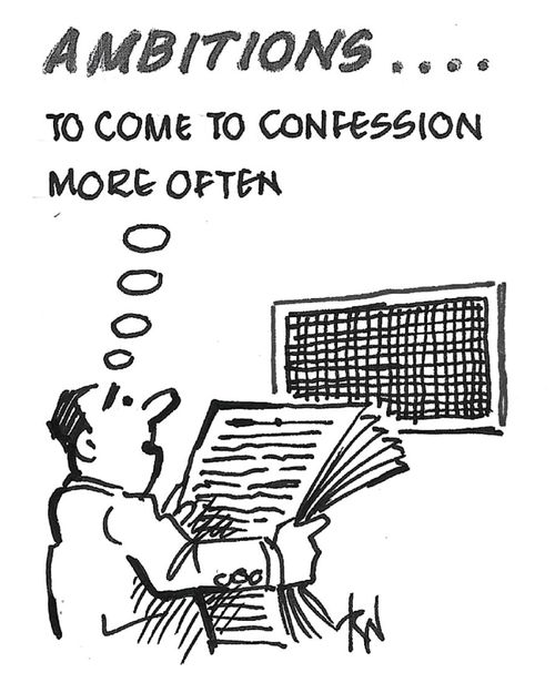 Ambitions... to come to confession more often