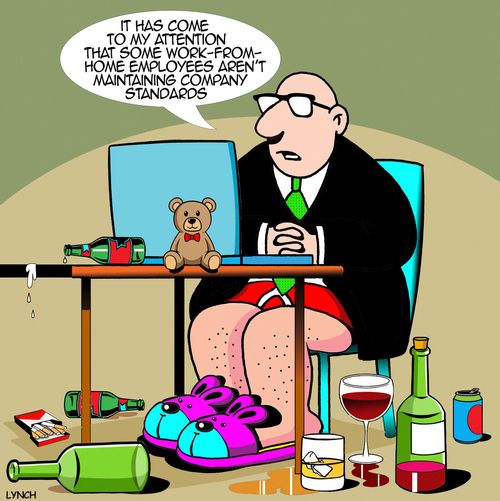 "It has come to my attention that some work-from-home employees aren't maintaining company standards."