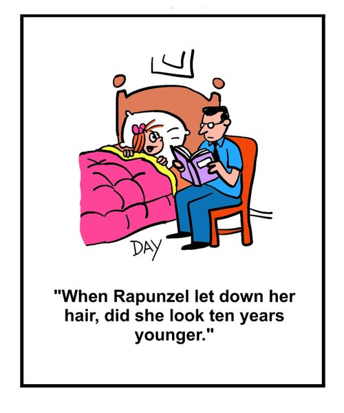 "When Rapunzel let down her hair, did she look ten years younger."